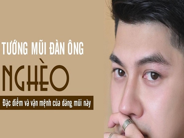 Tướng mũi đàn ông nghèo là gì?